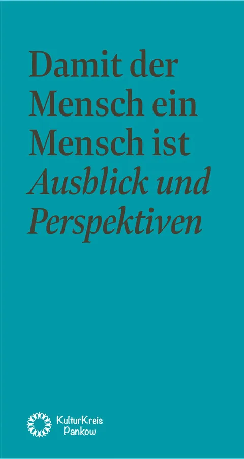 Buchcover: Damit der Mensch ein Mensch ist — Anthologie, Edition Denkraum