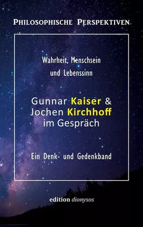 Book cover: Gunnar Kaiser & Jochen Kirchhoff in Conversation
