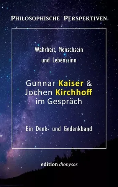 Buchcover: Gunnar Kaiser & Jochen Kirchhoff im Gespräch