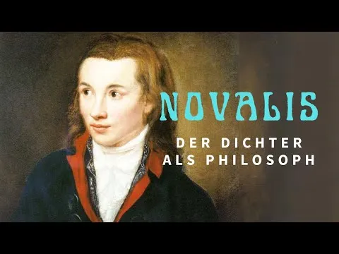Novalis — Der Dichter als Philosoph