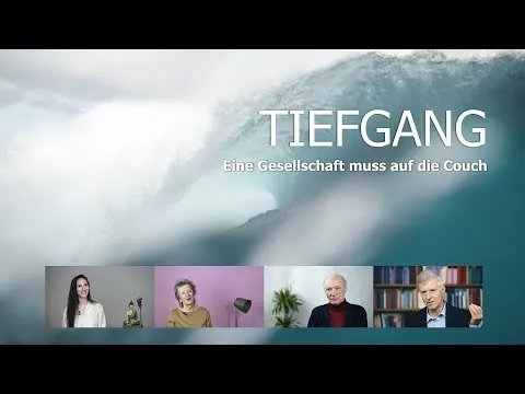 Tiefgang — Eine Gesellschaft muss auf die Couch