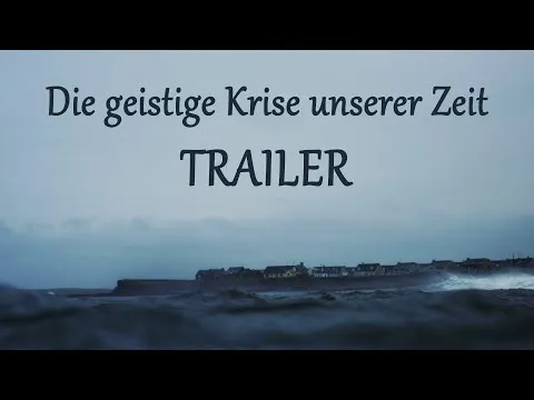 Die geistige Krise unserer Zeit